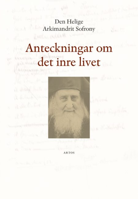 Hl. Sofrony Anteckningar om det andliga livet